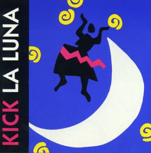 CD Cover: Kick La Luna